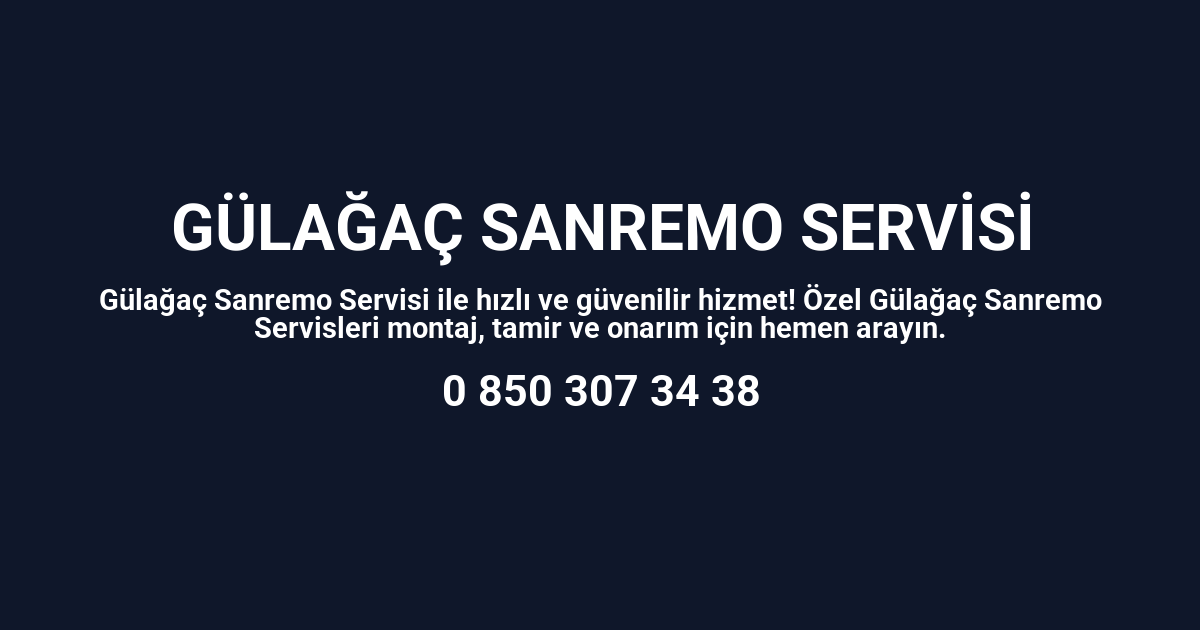 Gülağaç Sanremo Servisi